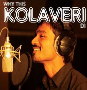 Kolaveri Di Song Means Why Did You Do This To Me Populyrics The song is a rage among millions of. populyrics