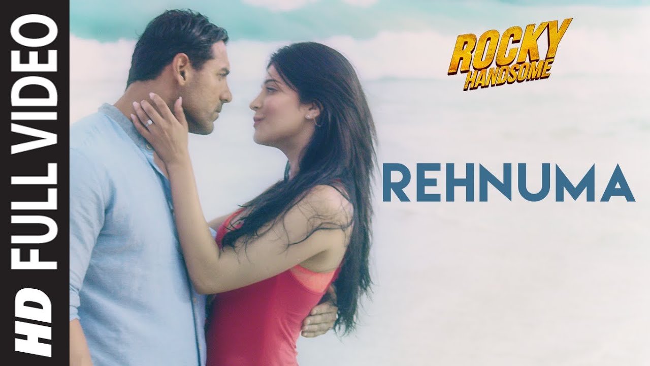 Rehnuma SongRocky Handsome Latest Popular Lyrics